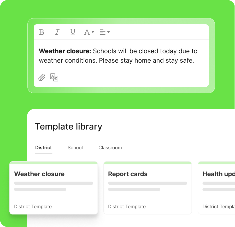 A template library showing a "Weather Closure" message being edited and various district template cards.